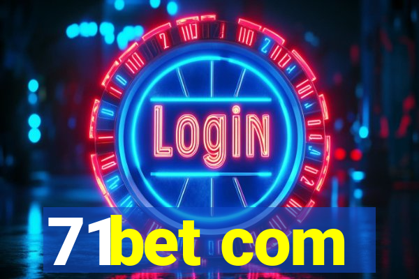 71bet com